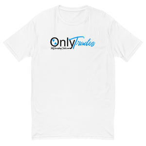 Only Trades Short Sleeve T-shirt